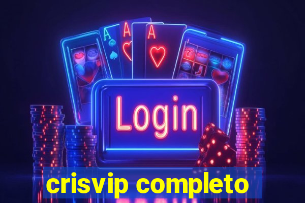 crisvip completo